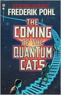 The Coming of the Quantum Cats
