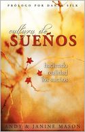 Cultura de Suenos: Haciendo Realidad los Sueños