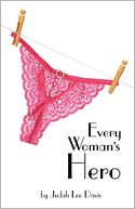 Every Woman's Hero