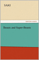 Beasts and Super-Beasts
