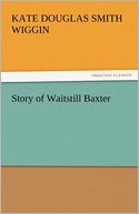 Story of Waitstill Baxter