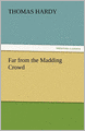 Far from the Madding Crowd