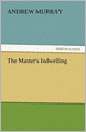 The Master's Indwelling