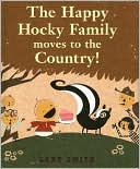 The Happy Hocky Family Moves to the Country!