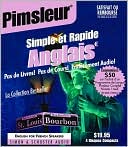 Pimsleur Simple et Rapide Anglais (Quick and Simple English for French Speakers); Audio CD