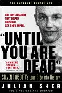 Until You Are Dead: Steven Truscott's Long Ride into History