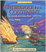 Struggle for a Continent: The French and Indian Wars, 1689-1763