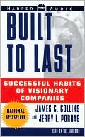Built to Last: Successful Habits of Visionary Companies