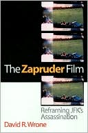 The Zapruder Film: Reframing JFK's Assassination