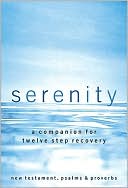 NKJV Serenity: A Companion for Twelve Step Recovery