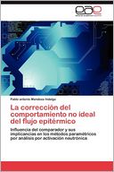 La correcci n del comportamiento no ideal del flujo epit rmico