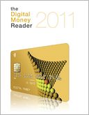 The Digital Money Reader 2011