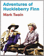Adventures of Huckleberry Finn