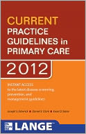 CURRENT Practice Guidelines in Primary Care 2012