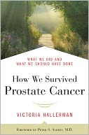 download How We Survived Prostate Cancer : What We Did and What We Should Have Done book