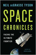 Space Chronicles: Facing the Ultimate Frontier