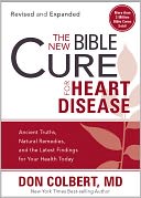 The New Bible Cure for Heart Disease: The New Bible Cure Series (Revised & Expanded)