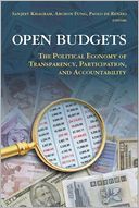 Open Budgets: The Political Economy of Transparency, Participation, and Accountability