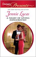 A Night of Living Dangerously (Harlequin Presents Series #3062)