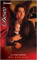 La Mujer Perfecta (Nothing Short of Perfect) (Harlequin Deseo Series #853)