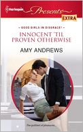 Innocent 'til Proven Otherwise (Harlequin Presents Extra Series #204)