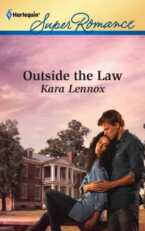 Outside the Law (Harlequin Super Romance Series #1767)