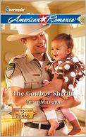 The Cowboy Sheriff (Harlequin American Romance Series #1403)