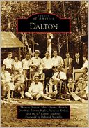 Dalton, Georgia (Images of America Series)