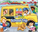 Fisher Price School Trip