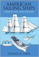 American Sailing Ships: Their Plans and History