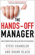 The Hands-Off Manager: How to Mentor People and Allow Them to Be Successful