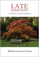 Late Harvest - A Collection of Later Year Poems