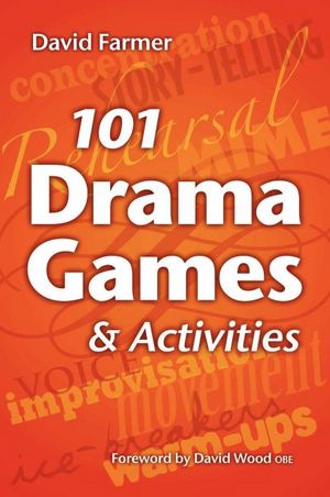 Full book download pdf 101 Drama Games and Activities by David Farmer ePub MOBI 9781847538413 English version