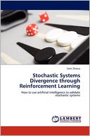 Stochastic Systems Divergence through Reinforcement Learning by Sami Zhioua: Book Cover