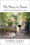 My Story to Yours: A Guided Memoir for Writing your Recovery Journey