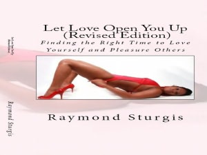 Let Love Open You Up (Revised Edition)