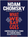 What We Say Goes: Conversations on U.S. Power in a Changing World