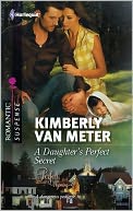 A Daughter's Perfect Secret (Harlequin Romantic Suspense Series #1696)