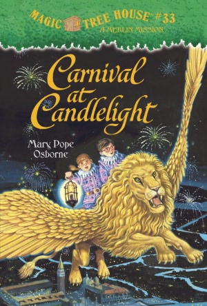 Carnival at Candlelight (Magic Tree House Series #33)
