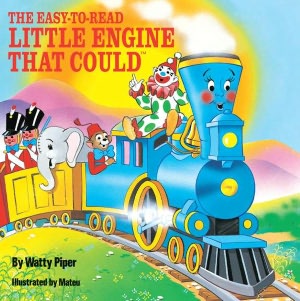 The Easy-to-Read Little Engine That Could