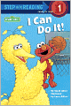 I Can Do It! (Step into Reading Book Series: A Step 1 Book)