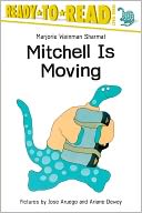 Mitchell Is Moving: Ready-To-Read Level 2