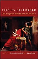 Circles Disturbed: The Interplay of Mathematics and Narrative