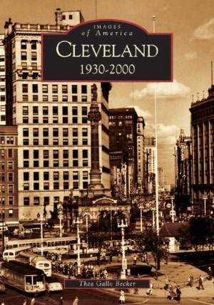 Cleveland, Ohio 1930-2000 (Images of America Series)