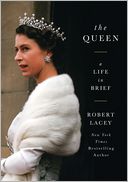 The Queen: A Life in Brief