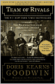 Team of Rivals: The Political Genius of Abraham Lincoln