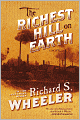 The Richest Hill on Earth
