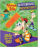 Disney Phineas and Ferb Skateboarding Adventures