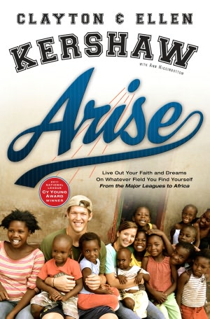 Arise: Live Out Your Faith and Dreams on Whatever Field You Find Yourself