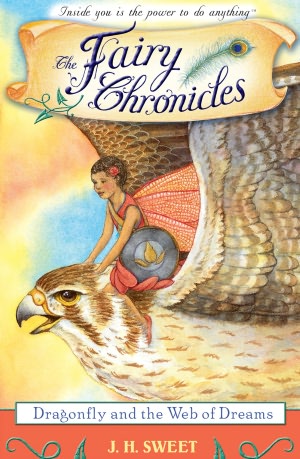 Dragonfly and the Web of Dreams (The Fairy Chronicles Series #2)